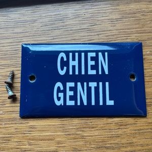 Chien Gentil (Friendly Dog) French Door Sign